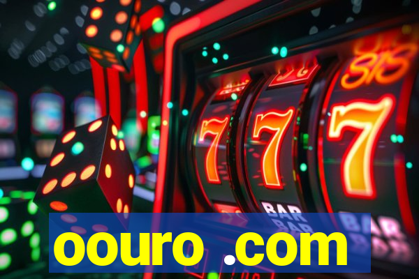 oouro .com